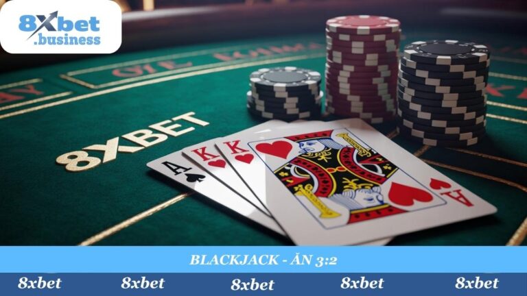 Cách Chơi Xì Dách 8xbet: Luật A-Z, Xì Bàng, Ngũ Linh & 5 Mẹo “Húp” Tiền Nhà Cái